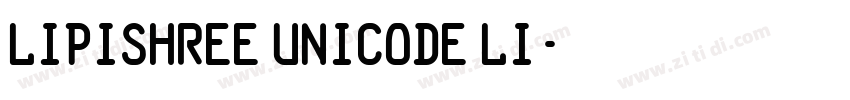 Lipishree Unicode Li字体转换